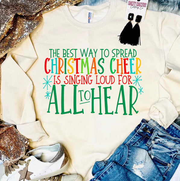 The Best Way to Spread Christmas Cheer Colorful Tan Sweatshirt
